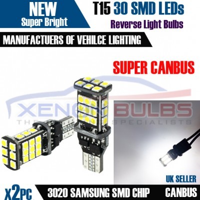 2 x SUPER CANBUS T15 LED Bulbs W16W 921 30 smd 3020 ERROR FREE WHITE REVERSE